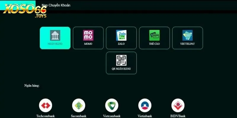 Nạp Tiền Xoso66 - Quy Định Và Các Bước Giao Dịch Cơ Bản 2 Đa dạng hình thức nạp tiền Xoso66