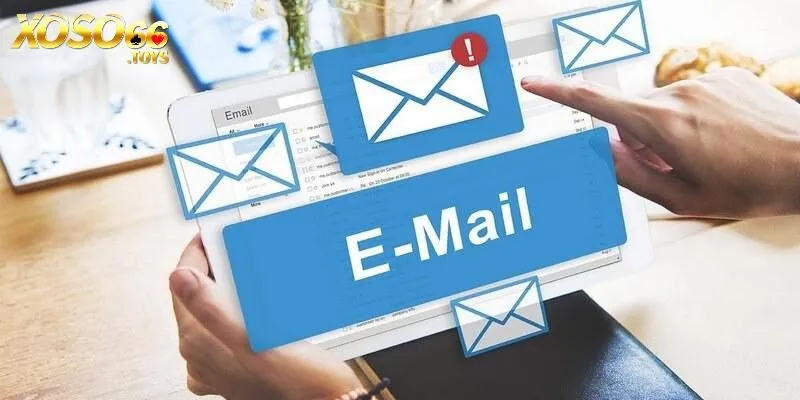 Sử dụng email nhận hỗ trợ