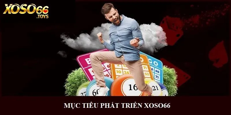Giới thiệu về mục tiêu hoạt động của nhà cái