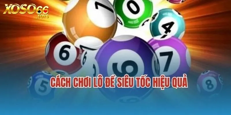 Mẹo chơi lô đề siêu tốc dễ thắng